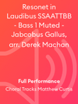 Resonet in Laudibus SSAATTBB - Bass 1 Muted - Jabcobus Gallus, arr. Derek Machan