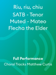 Riu, riu, chiu SATB - Tenor Muted - Mateo Flecha the Elder