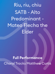 Riu, riu, chiu SATB - Alto Predominant - Mateo Flecha the Elder