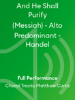 And He Shall Purify (Messiah) - Alto Predominant - Handel