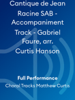 Cantique de Jean Racine SAB - Accompaniment Track - Gabriel Faure, arr. Curtis Hanson