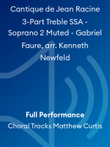 Cantique de Jean Racine 3-Part Treble SSA - Soprano 2 Muted - Gabriel Faure, arr. Kenneth Newfeld