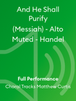 And He Shall Purify (Messiah) - Alto Muted - Handel