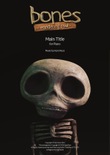 Bones: Wandering Soul – Main Title (Short)