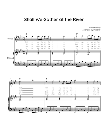 Shall We Gather at the River - Violin & Piano in E With Chords & Lyric