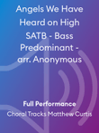 Angels We Have Heard on High SATB - Bass Predominant - arr. Anonymous