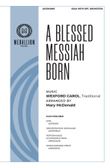 A Blessed Messiah Born