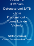 Libera me (Officium Defunctorum) SATB - Bass Predominant - Tomas Luis de Victoria