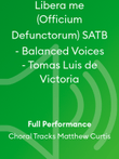 Libera me (Officium Defunctorum) SATB - Balanced Voices - Tomas Luis de Victoria