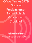 O Vos Omnes SATB - Soprano Predominant - Tomas Luis de Victoria, ed. Crookhall