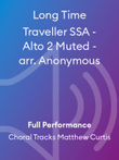 Long Time Traveller SSA - Alto 2 Muted - arr. Anonymous