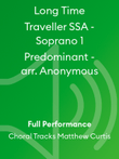 Long Time Traveller SSA - Soprano 1 Predominant - arr. Anonymous