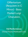 Offertorium (Requiem in C Minor) - Bass Muted Luigi Cherubini
