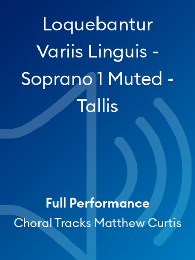 Loquebantur Variis Linguis - Soprano 1 Muted - Tallis