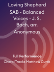 Loving Shepherd SAB - Balanced Voices - J. S. Bach, arr. Anonymous