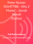 Pater Noster SSAATTBB - Alto 2 Muted - Jacob Handl (Gallus)