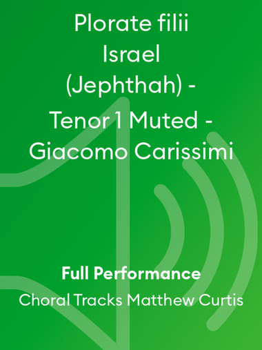 Plorate filii Israel (Jephthah) - Tenor 1 Muted - Giacomo Carissimi