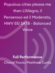 Populous cities please me then L'Allegro, il Penseroso ed il Moderato, HWV 55) SATB - Balanced Voice