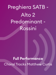 Preghiera SATB - Alto 2 Predominant - Rossini