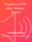 Preghiera SATB - Alto 1 Muted - Rossini