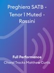 Preghiera SATB - Tenor 1 Muted - Rossini