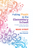 Making Music in the Elementary School