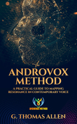 The AndroVox Method