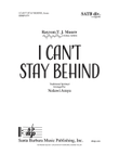I Can’t Stay Behind