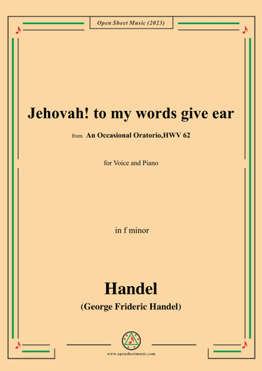 Handel-Jehovah!to my words give ear,in f minor