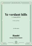Handel-Ye verdant hills,from 'Susanna,HWV 66',in b flat minor