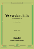 Handel-Ye verdant hills,from 'Susanna,HWV 66',in a flat minor