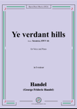 Handel-Ye verdant hills,from 'Susanna,HWV 66',in b minor