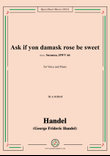 Handel-Ask if yon damask rose be sweet,from 'Susanna,HWV 66',in a minor