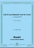 Handel-Ask if yon damask rose be sweet,from 'Susanna,HWV 66',in c minor
