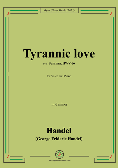 Handel-Tyrannic love,from 'Susanna,HWV 66',in d minor