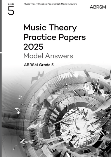 Music Theory Practice Papers 2025 Model Answers