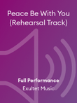 Peace Be With You (Rehearsal Track)