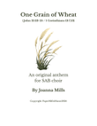 One Grain of Wheat (John 12:23-25 / 1 Corinthians 13:7,13)