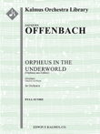 Orpheus in the Underworld (Orpheus aux Enfers): Overture