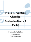 Missa Romantica (Chamber Orchestra Score & Parts)