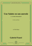 G. Fauré-Une Sainte en son aureole,in D flat Major