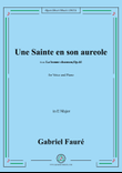 G. Fauré-Une Sainte en son aureole,in E Major