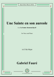 G. Fauré-Une Sainte en son aureole,in E flat Major
