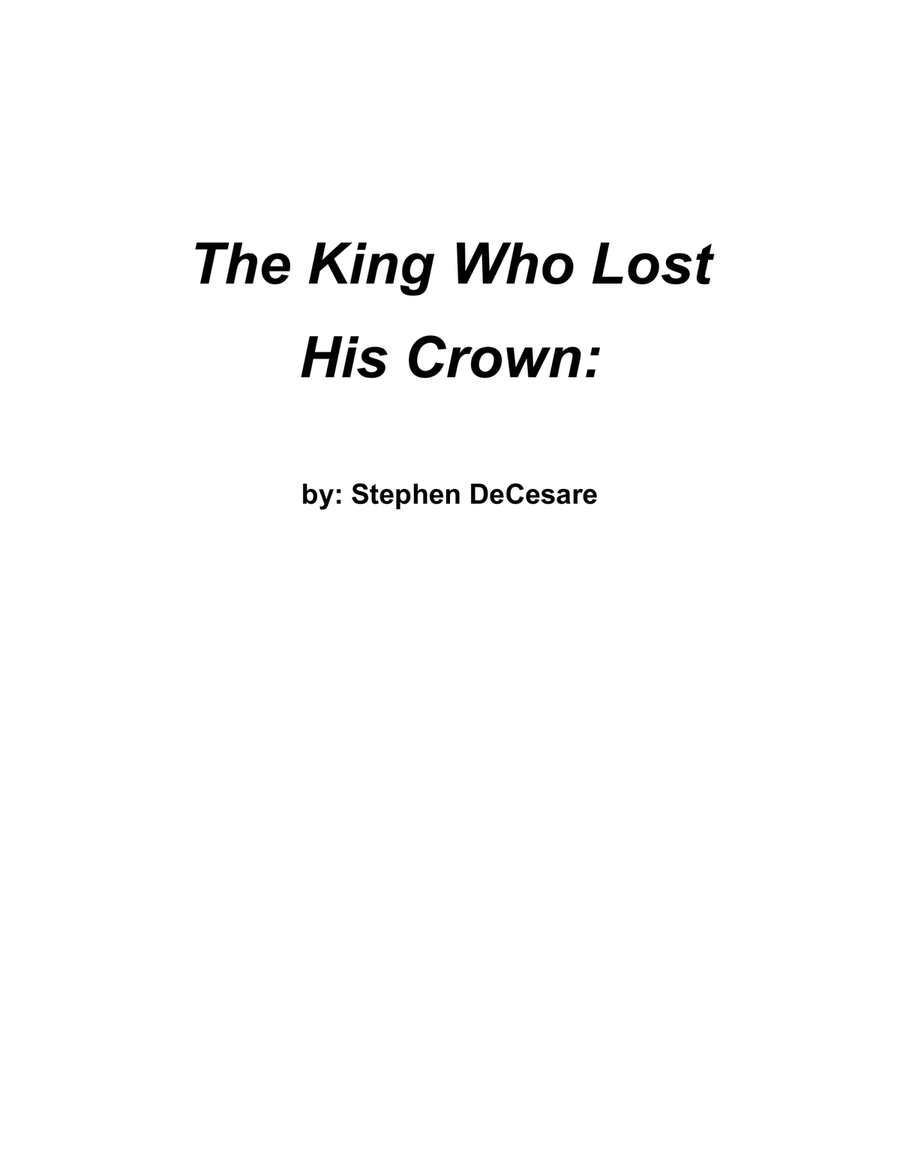 The King Who Lost His Crown (Interactive Classroom Musical) by Stephen DeCesare Piano, Vocal - Digital Sheet Music page 2