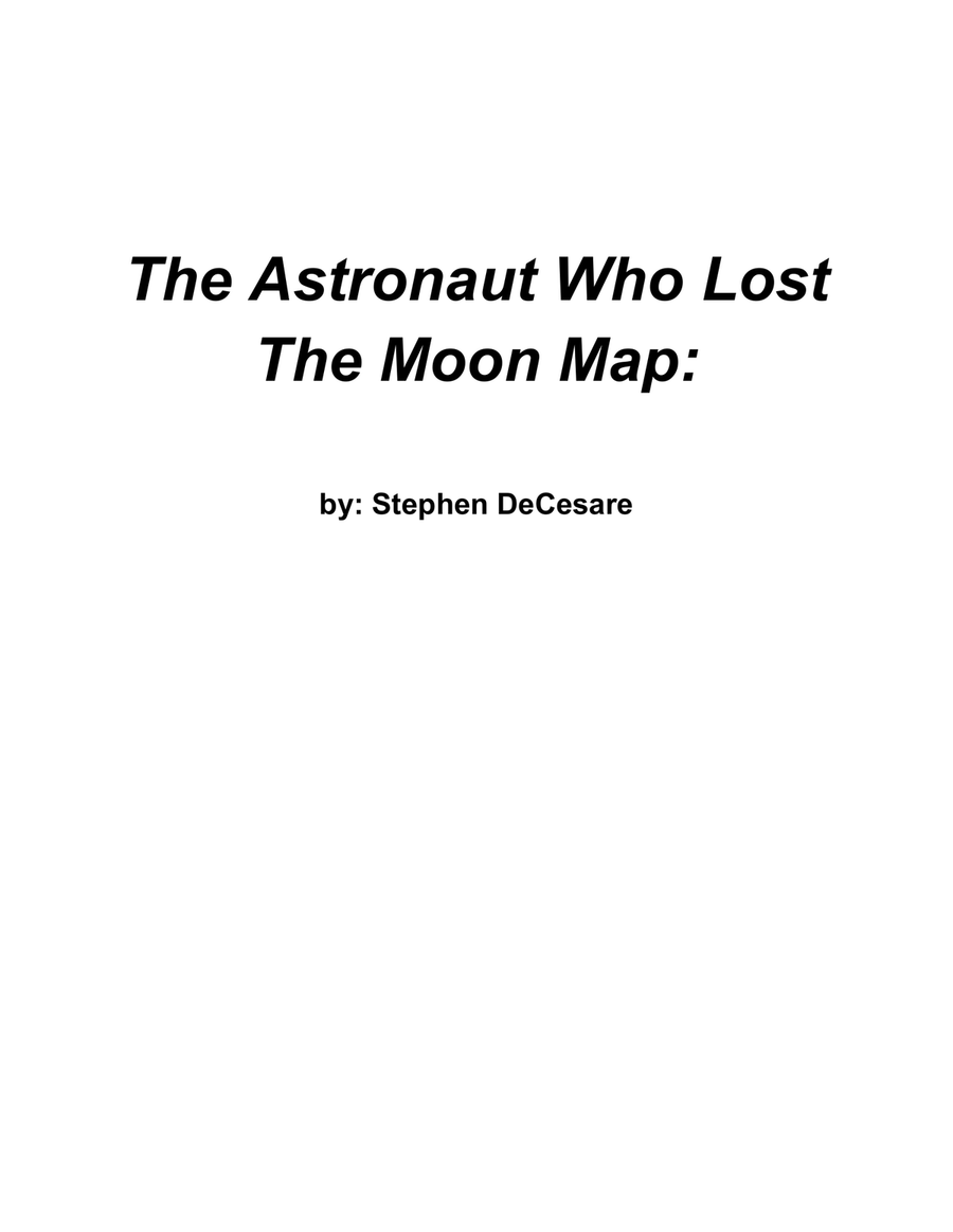 The Astronaut Who Lost The Moon Map (Interactive Classroom Musical) by Stephen DeCesare Piano, Vocal - Digital Sheet Music page 2