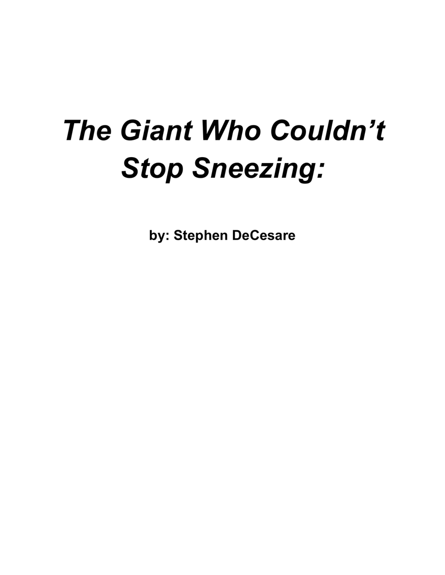The Giant Who Couldn't Stop Sneezing (Interactive Classroom Musical) by Stephen DeCesare Piano, Vocal - Digital Sheet Music page 2