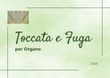 Toccata e Fuga