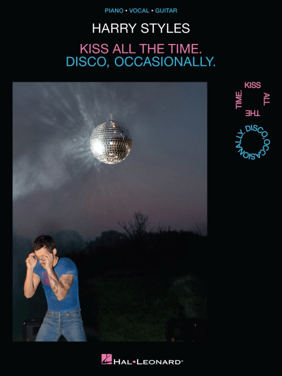 Harry Styles – Kiss All the Time. Disco, Occasionally. by Harry Styles Piano, Vocal, Guitar - Sheet Music page 2