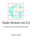 Suite Sixteen (in G) for Recorder Duet