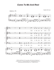 Come To Me And Rest (SATB)